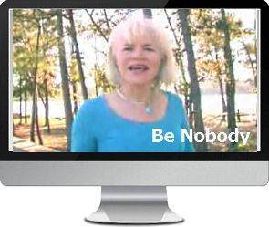 Click to watch the "Try Being a Nobody" video with Anne Sermons Gillis