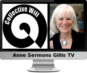 Click to watch Collective Will, by Anne Sermons Gillis.