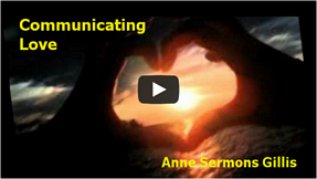 Click to listen to Anne's talk Communicating Love.