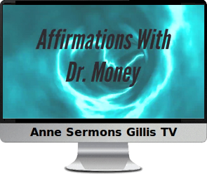 Click image to watch Anne’s Dr. Money Talk video.