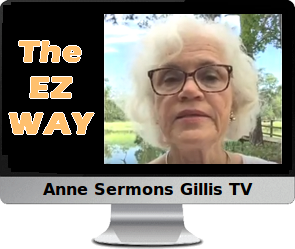 Clck to watch Anne's video, The Unfamiliarity of Doing Things the EZ Way.