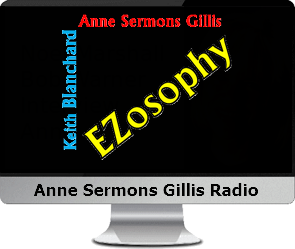 Click to listen to Keith Blanchard interview Anne about EZosophy