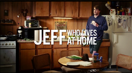 Click here to learn more about the movie, Jeff Who Lives At Home