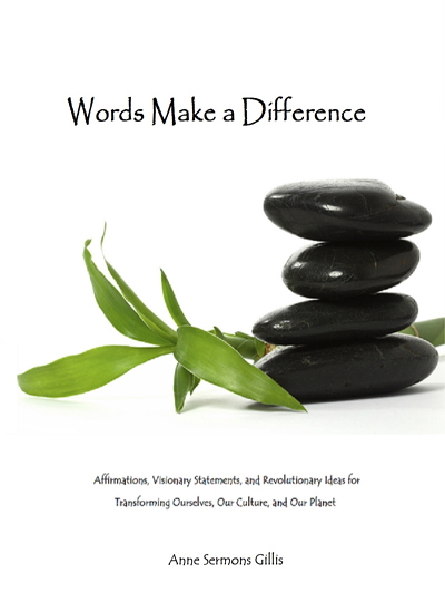 Click to learn about Anne's new book, Words Make A Difference.