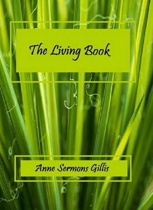 Click to learn about Anne's newest book, The Living Book.