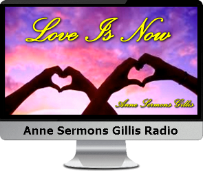 Click to hear Anne's Love is Now talk.